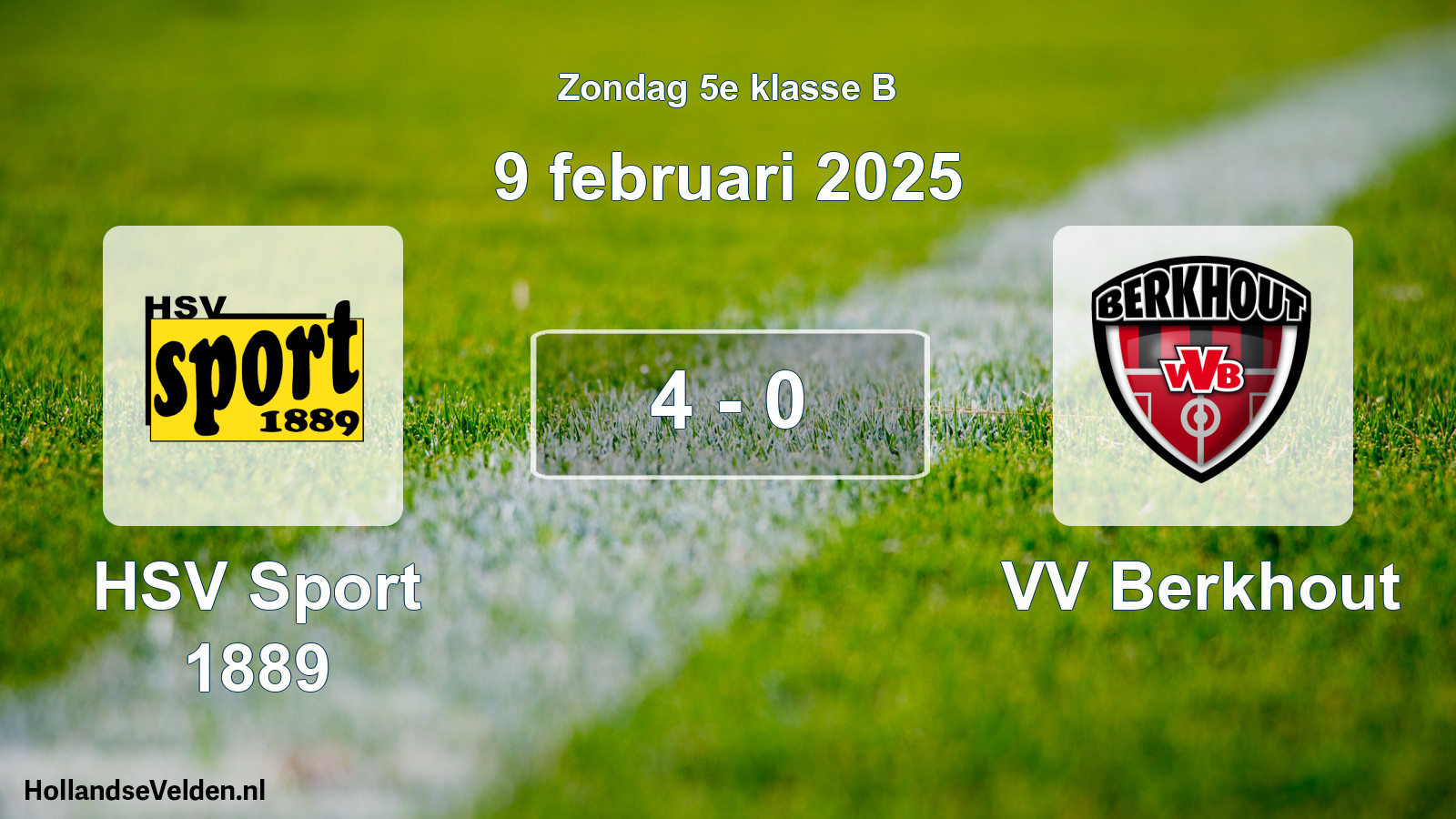 Total number of matches played: HSV Sport 1889 - VV Berkhout 4 - 0 (9 February 2025)