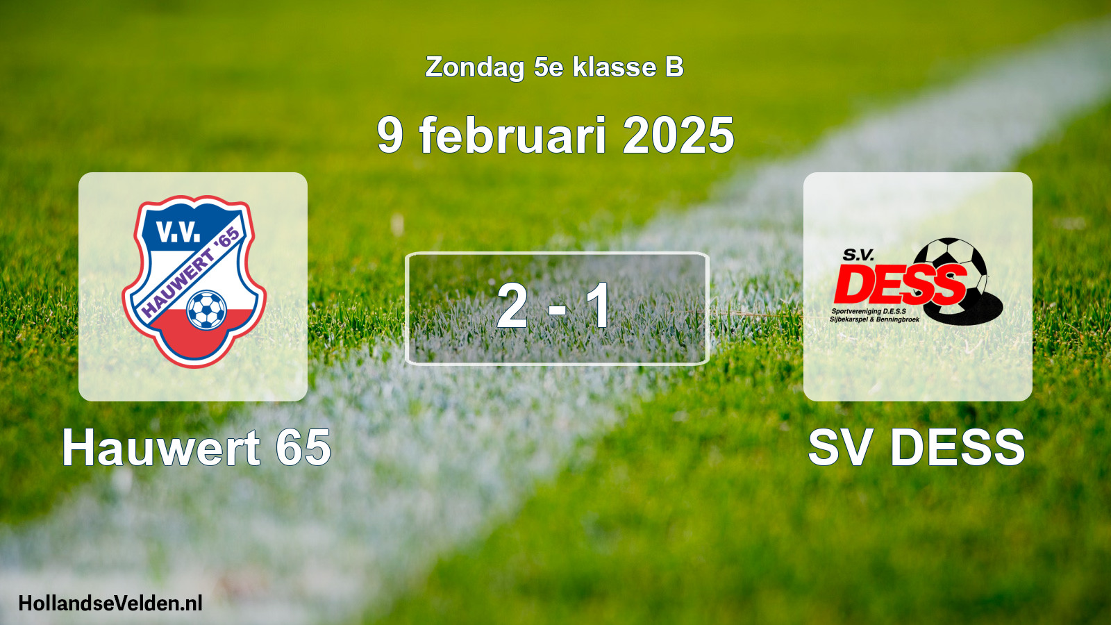 Total number of matches played: Hauwert 65 - SV DESS 2 - 1 (9 February 2025)