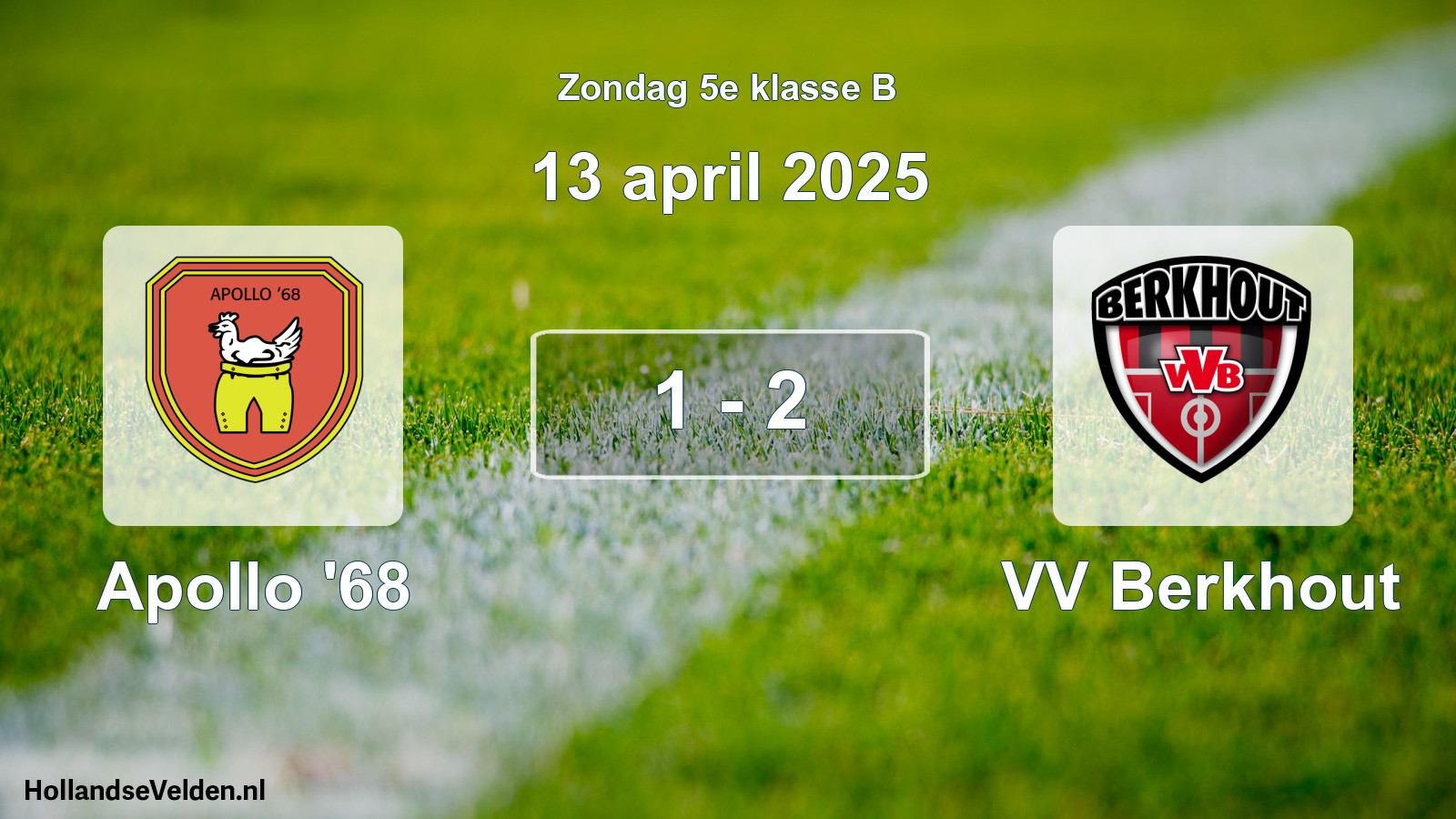 Total number of matches played: Apollo '68 - VV Berkhout 1 - 2 (13 April 2025)
