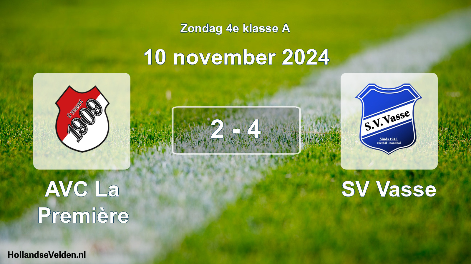 Total number of matches played: AVC La Première - SV Vasse 2 - 4 (10 November 2024)