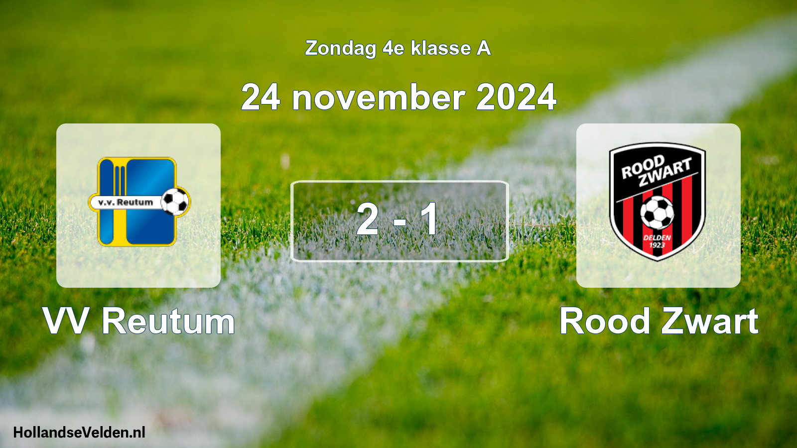Total number of matches played: VV Reutum - Rood Zwart 2 - 1 (24 November 2024)