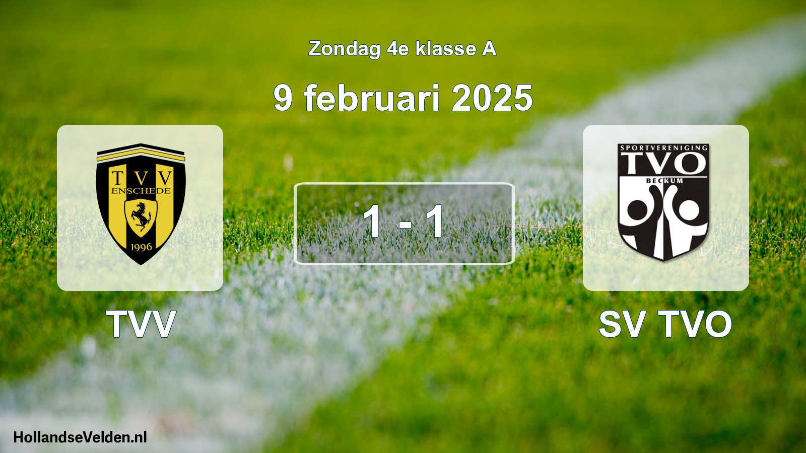 Total number of matches played: TVV - SV TVO 1 - 1 (9 February 2025)