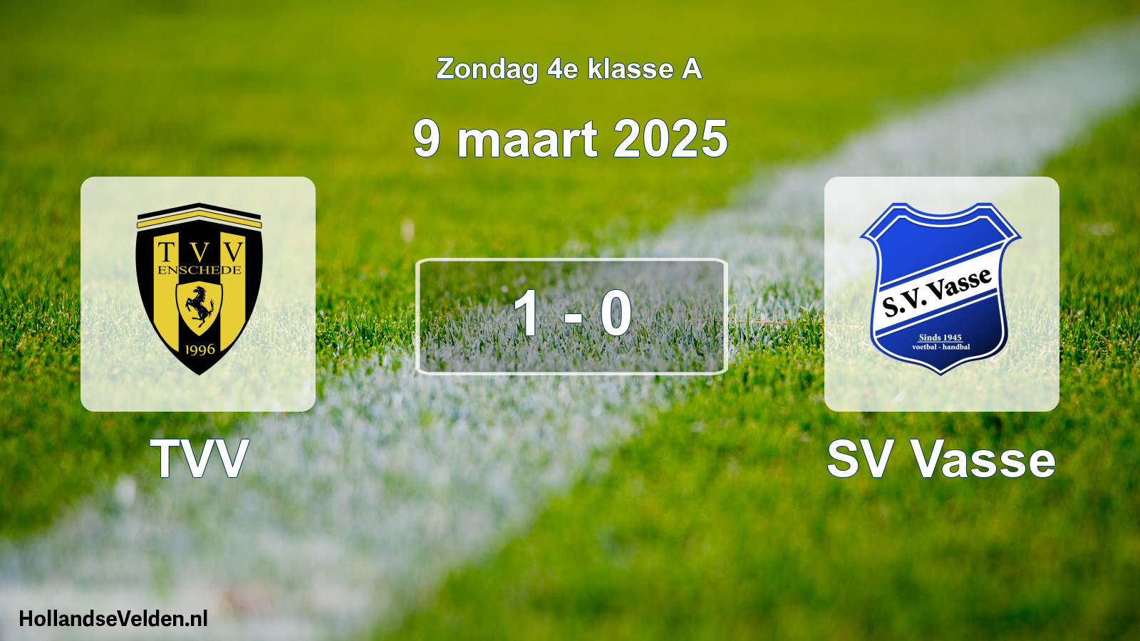 Total number of matches played: TVV - SV Vasse 1 - 0 (9 March 2025)