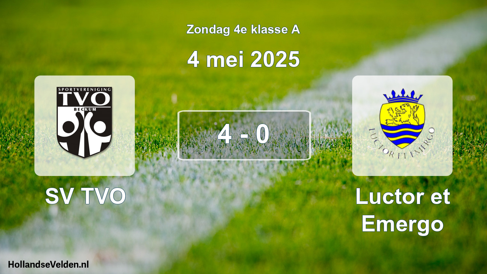 Total number of matches played: SV TVO - Luctor et Emergo 4 - 0 (4 May 2025)