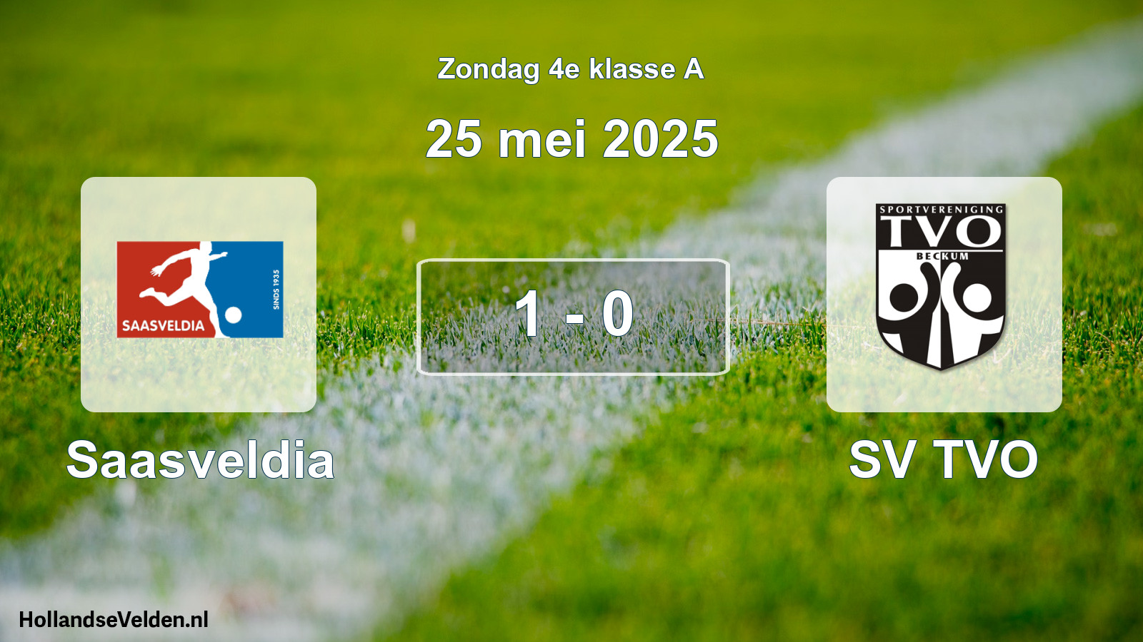 Total number of matches played: Saasveldia - SV TVO 1 - 0 (25 May 2025)