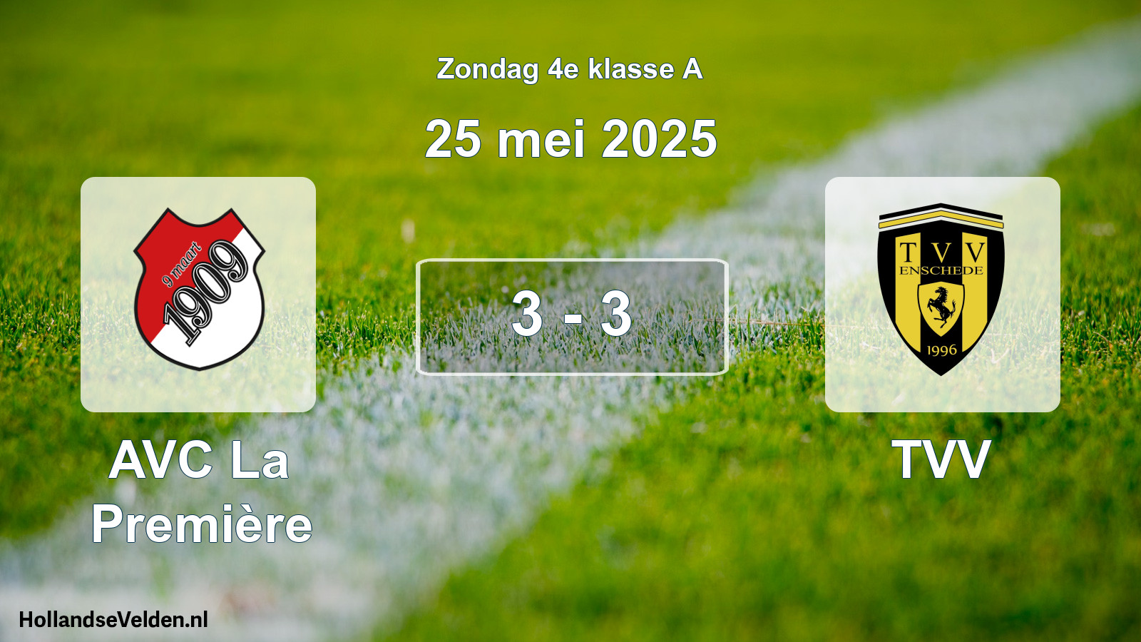 Total number of matches played: AVC La Première - TVV 3 - 3 (25 May 2025)