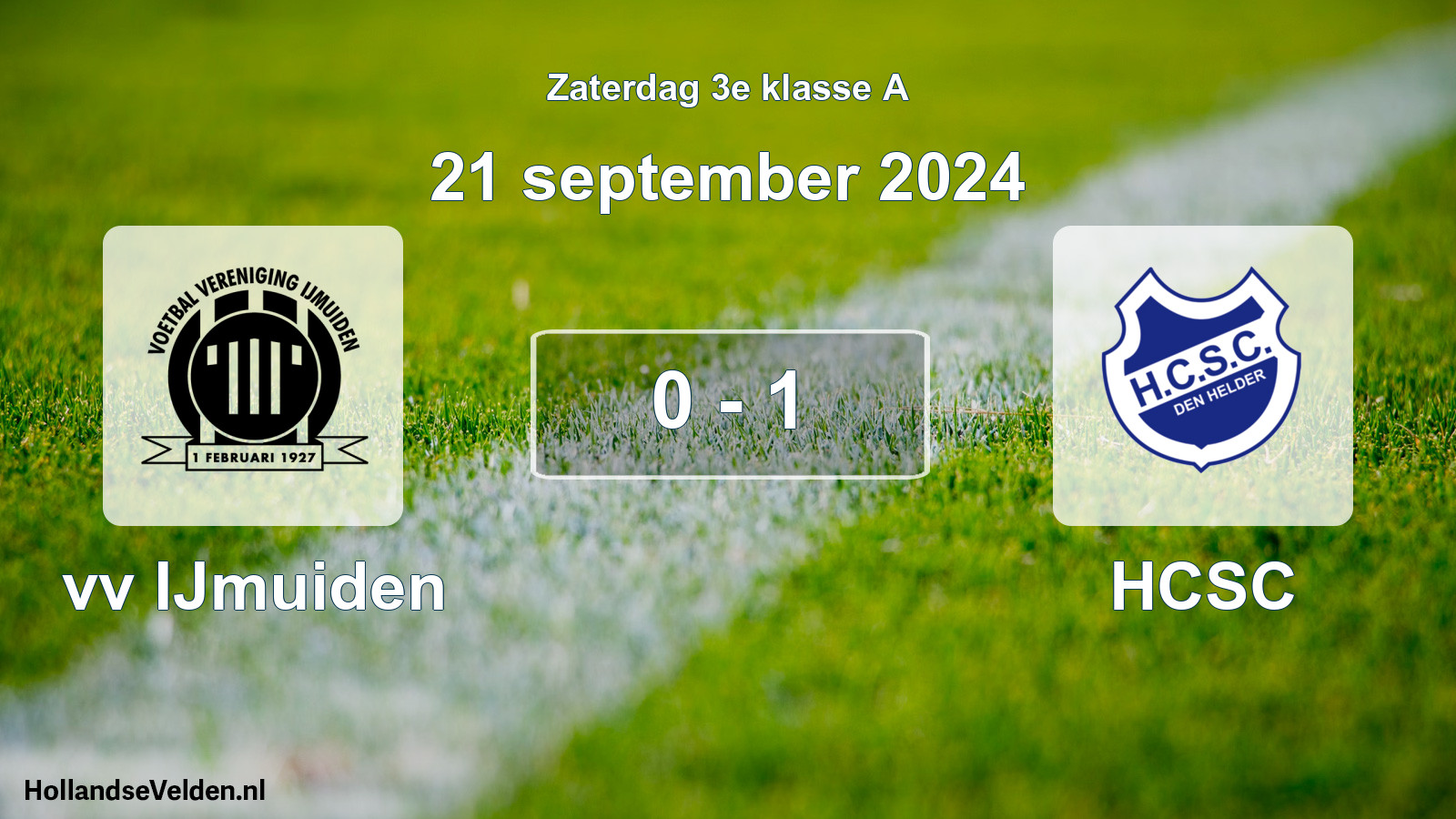 Total number of matches played: vv IJmuiden - HCSC 0 - 1 (21 September 2024)