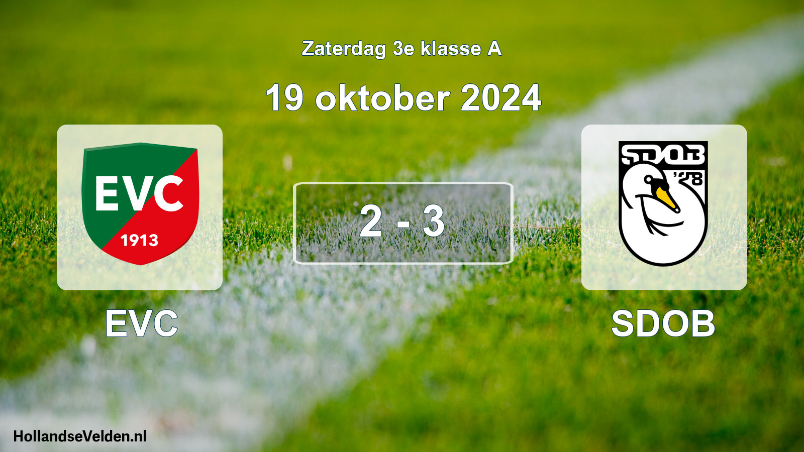 Total number of matches played: EVC - SDOB 2 - 3 (19 October 2024)