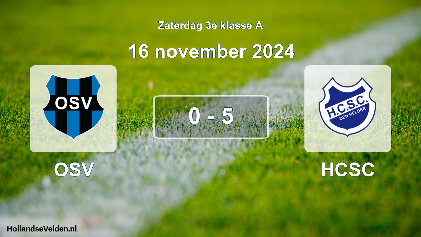 Total number of matches played: OSV - HCSC 0 - 5 (16 November 2024)