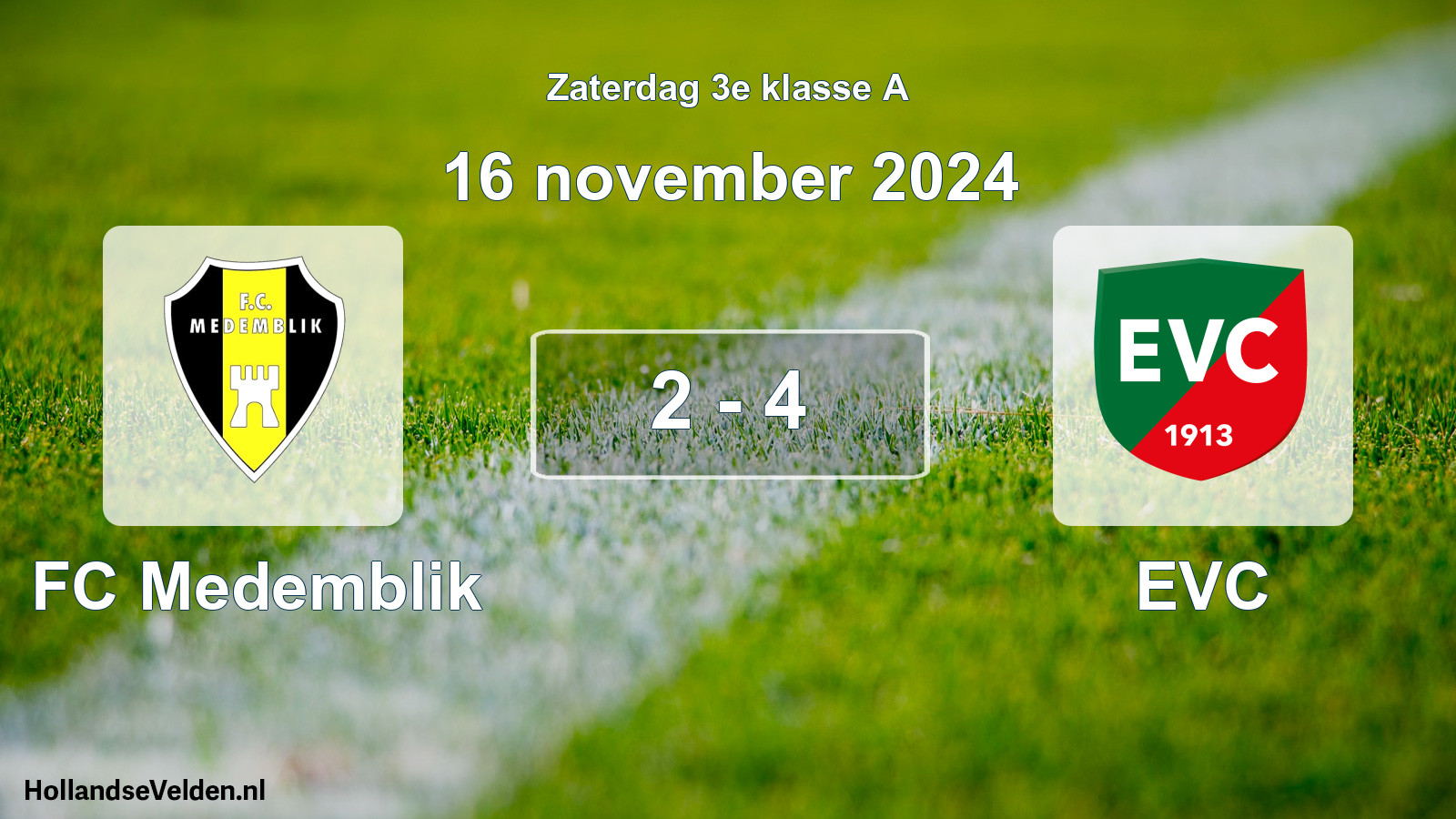 Total number of matches played: FC Medemblik - EVC 2 - 4 (16 November 2024)