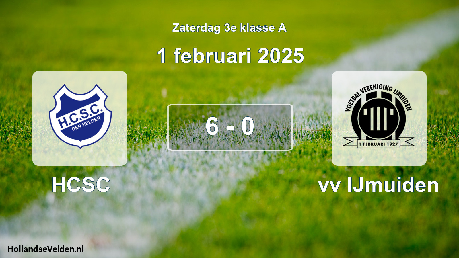 Total number of matches played: HCSC - vv IJmuiden 6 - 0 (1 February 2025)