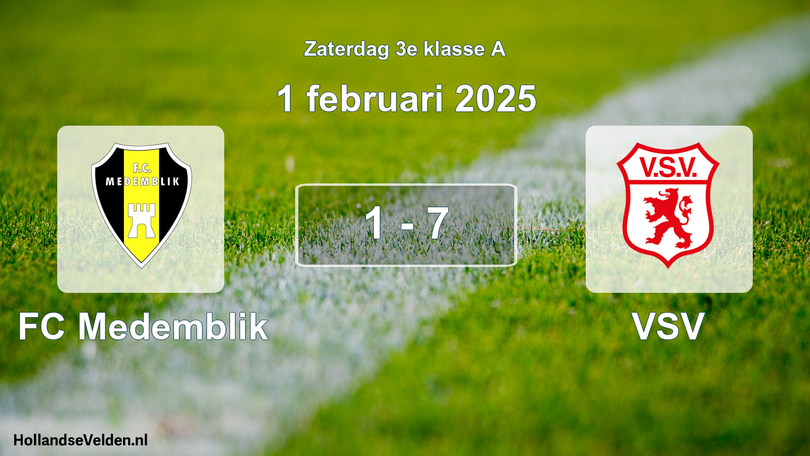 Total number of matches played: FC Medemblik - VSV 1 - 7 (1 February 2025)