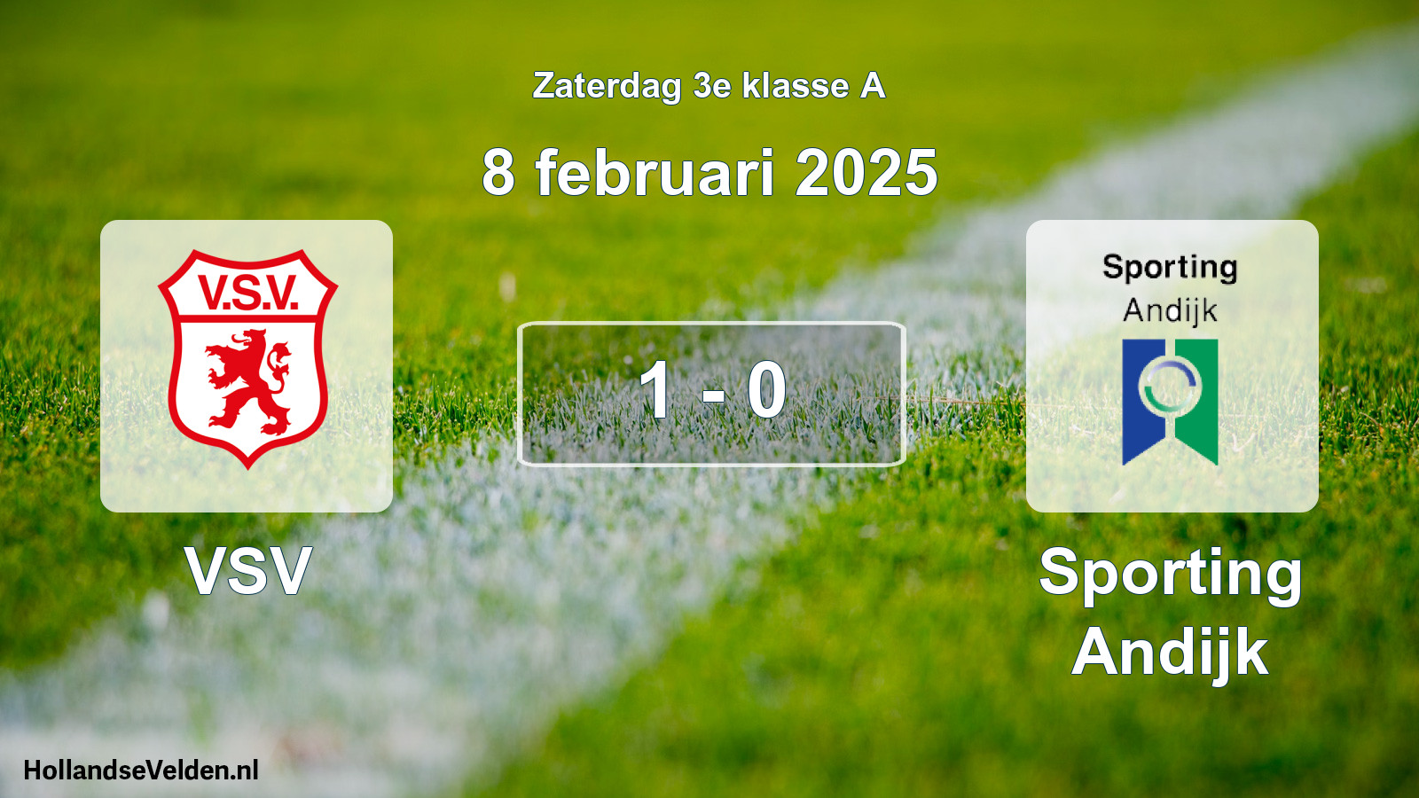 Total number of matches played: VSV - Sporting Andijk 1 - 0 (8 February 2025)