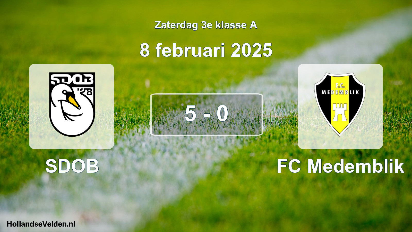 Total number of matches played: SDOB - FC Medemblik 5 - 0 (8 February 2025)