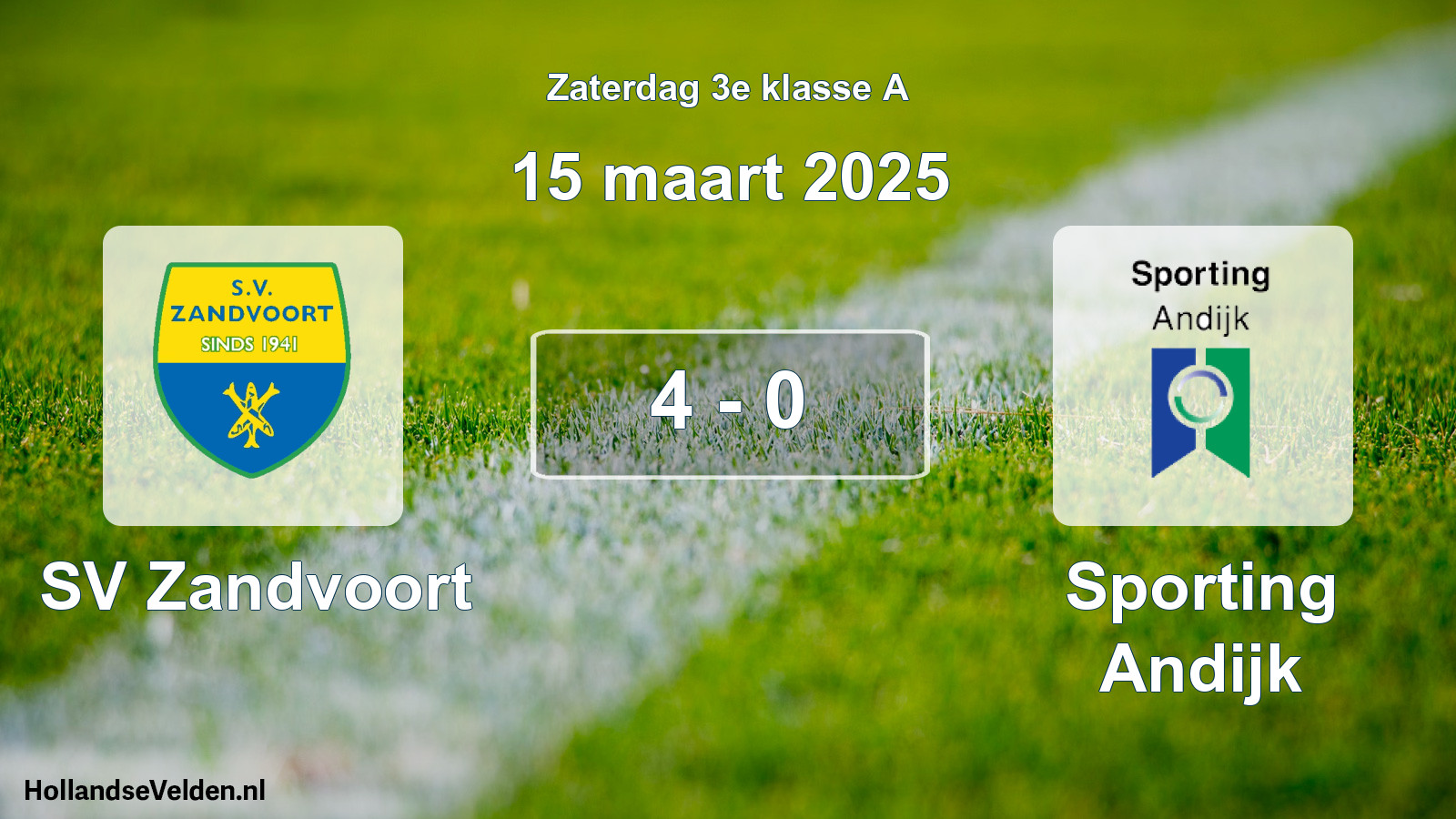 Total number of matches played: SV Zandvoort - Sporting Andijk 4 - 0 (15 March 2025)