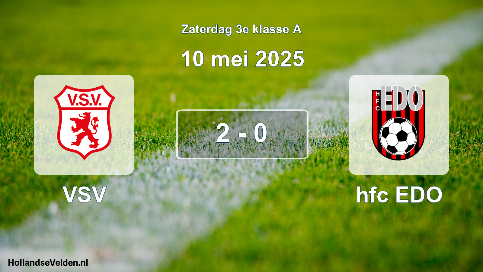 Total number of matches played: VSV - hfc EDO 2 - 0 (10 May 2025)