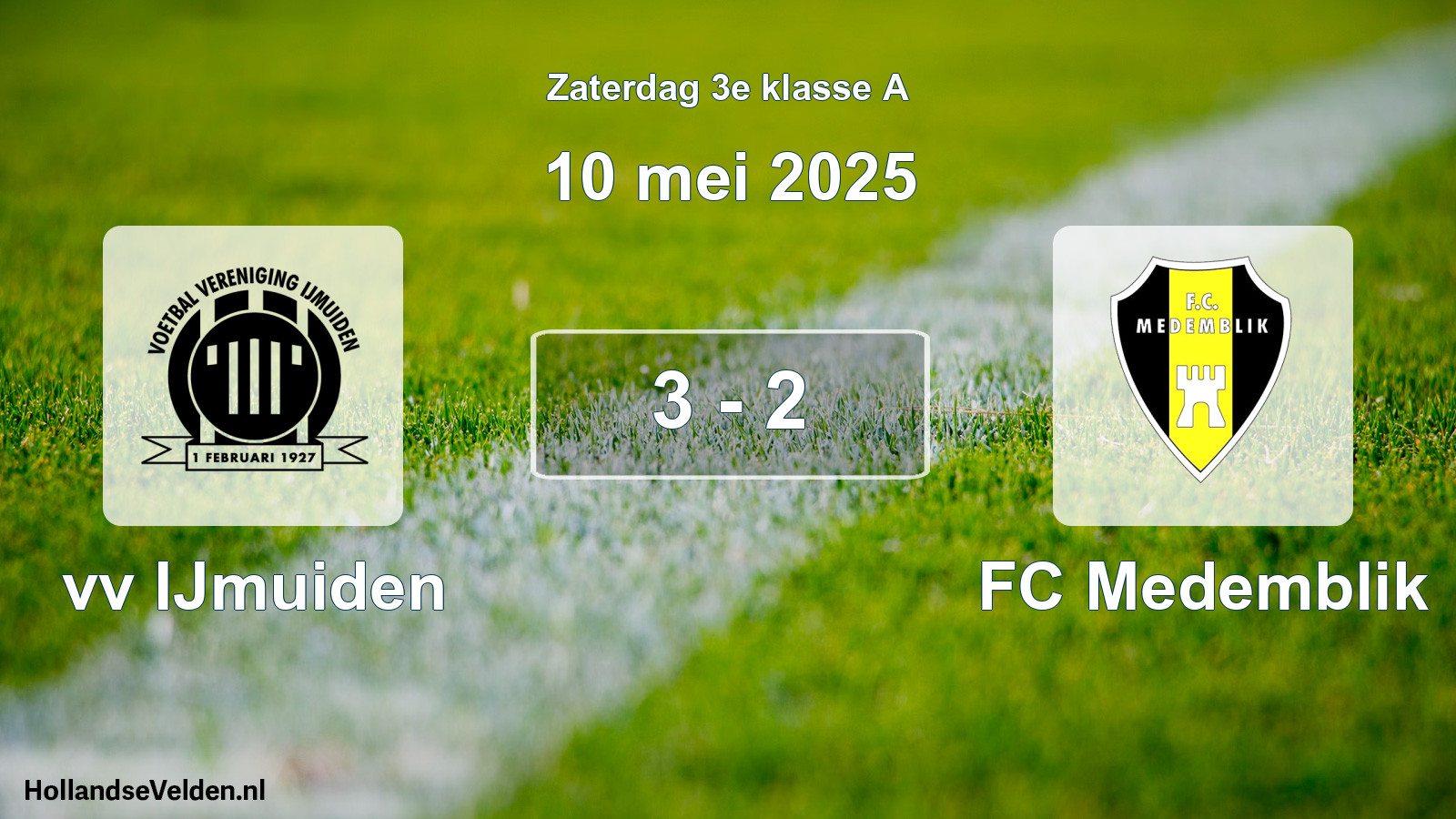 Total number of matches played: vv IJmuiden - FC Medemblik 3 - 2 (10 May 2025)