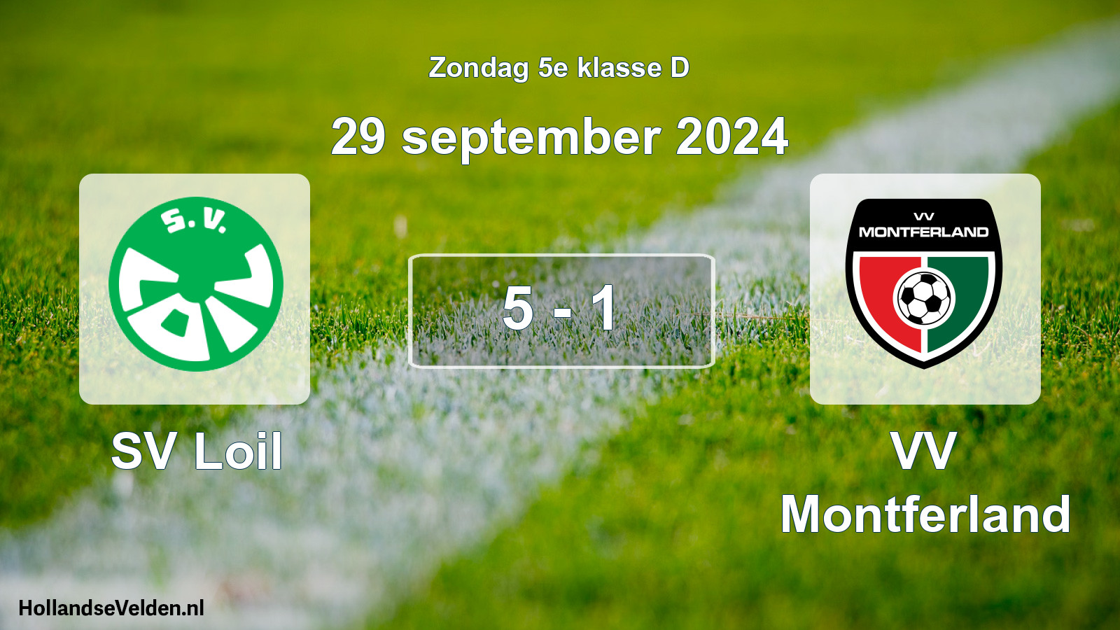 Total number of matches played: SV Loil - VV Montferland 5 - 1 (29 September 2024)