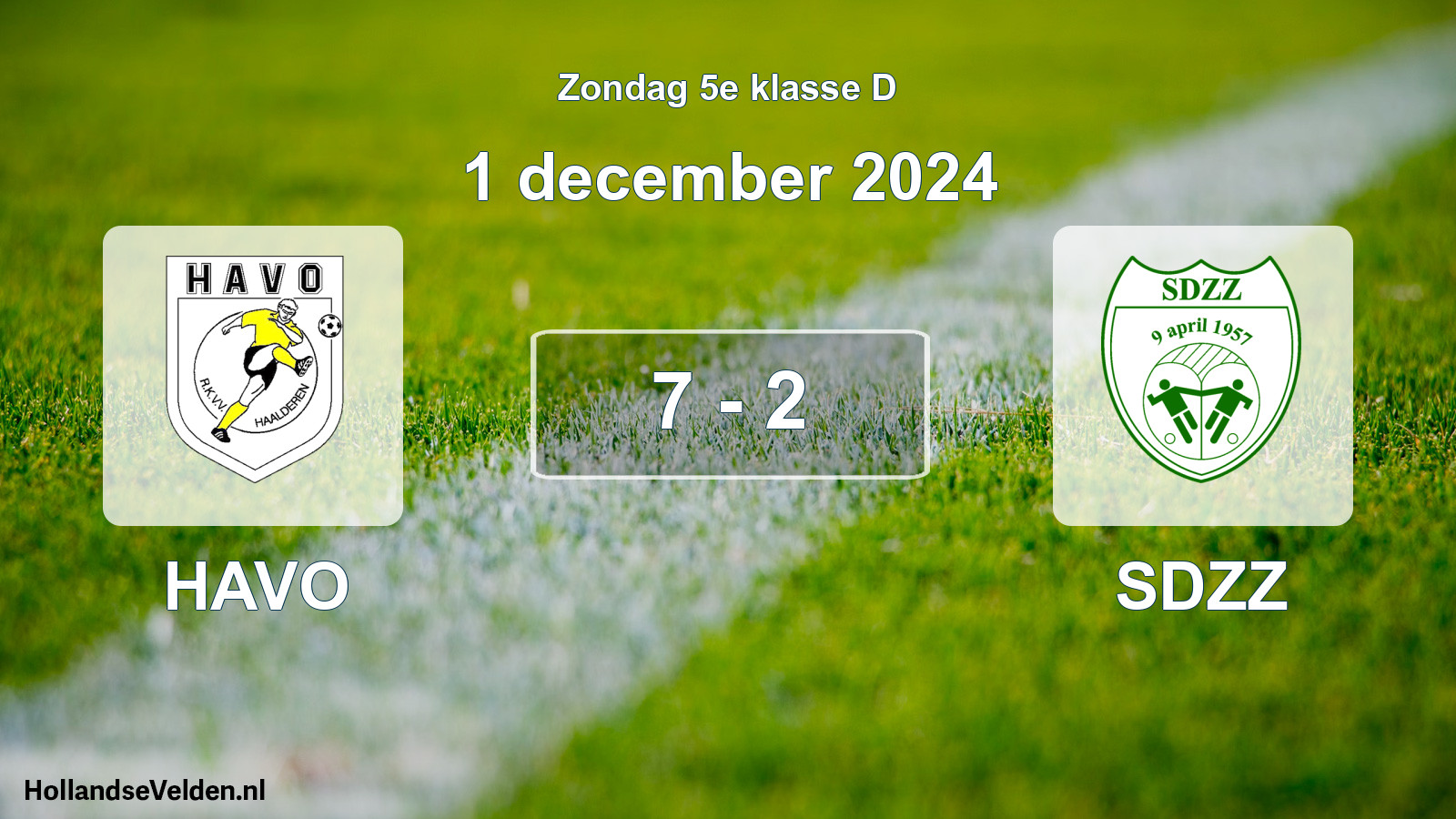 Total number of matches played: HAVO - SDZZ 7 - 2 (1 December 2024)