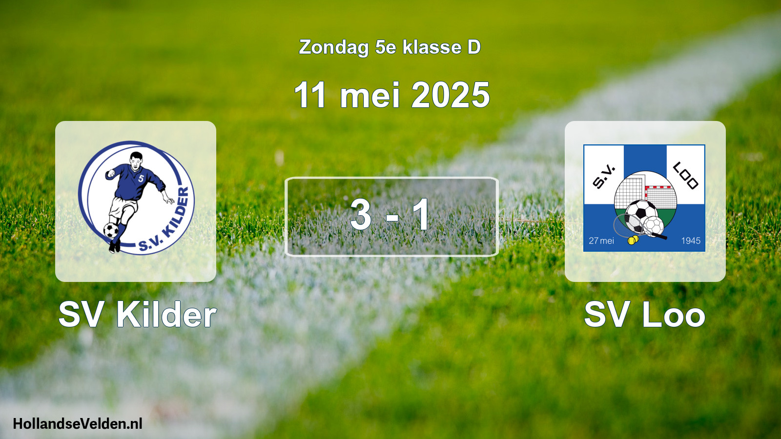Total number of matches played: SV Kilder - SV Loo 3 - 1 (11 May 2025)