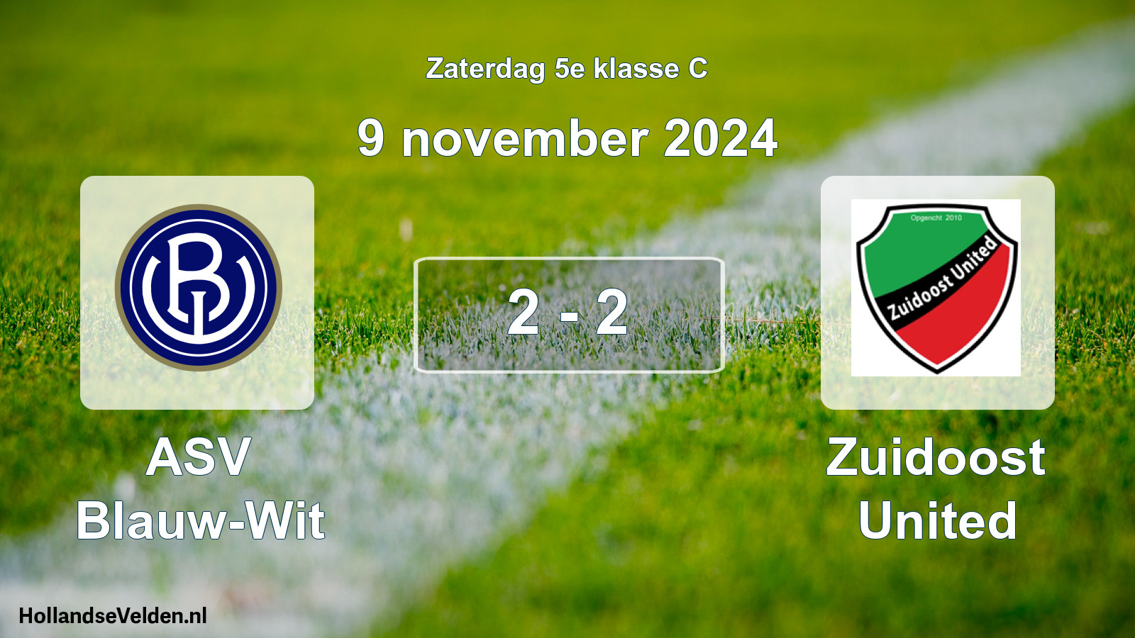 Total number of matches played: ASV Blauw-Wit - Zuidoost United 2 - 2 (9 November 2024)