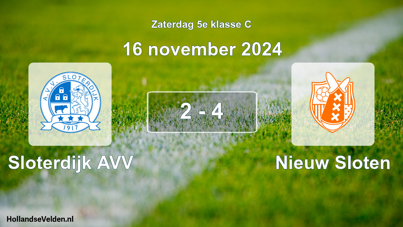 Total number of matches played: Sloterdijk AVV - Nieuw Sloten 2 - 4 (16 November 2024)