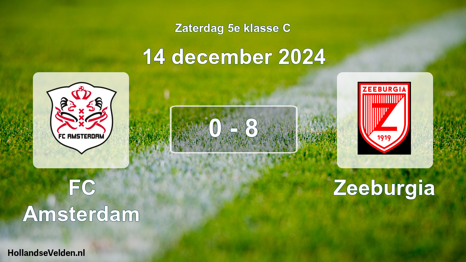 Total number of matches played: FC Amsterdam - Zeeburgia 0 - 8 (14 December 2024)