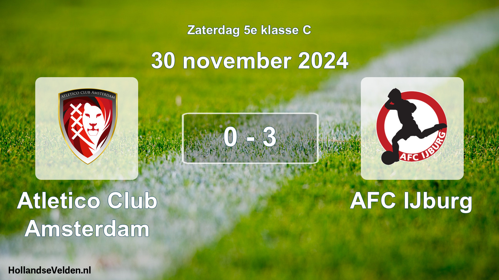 Total number of matches played: Atletico Club Amsterdam - AFC IJburg 0 - 3 (30 November 2024)