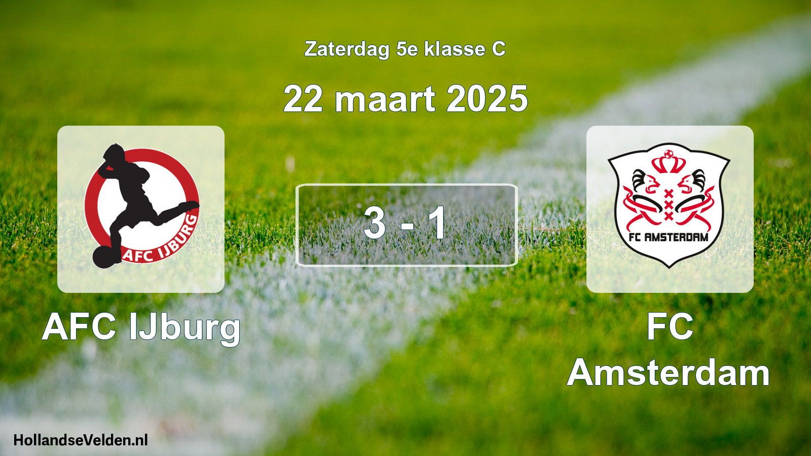 Total number of matches played: AFC IJburg - FC Amsterdam 3 - 1 (22 March 2025)