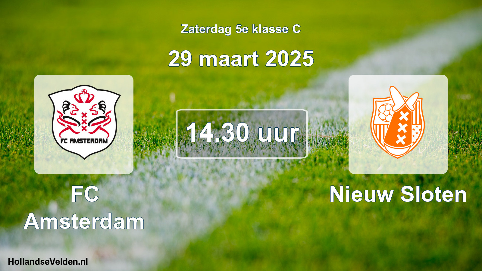 Scheduled Match: FC Amsterdam - Nieuw Sloten (29 March 2025)