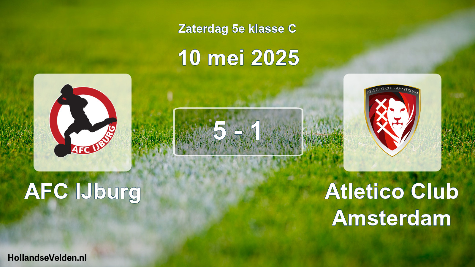 Total number of matches played: AFC IJburg - Atletico Club Amsterdam 5 - 1 (10 May 2025)
