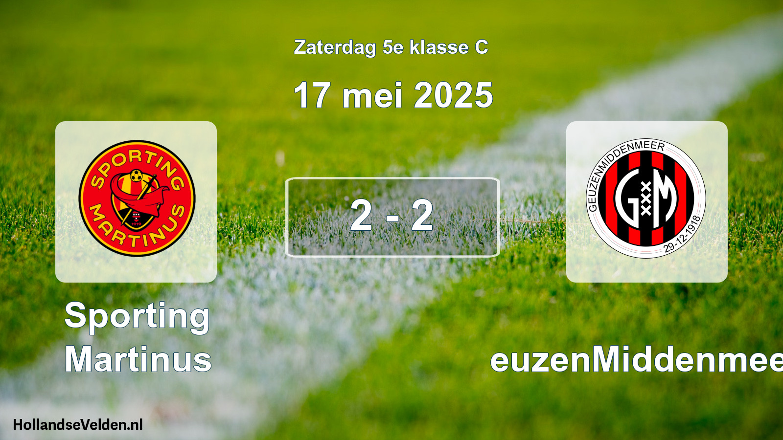 Total number of matches played: Sporting Martinus - GeuzenMiddenmeer 2 - 2 (17 May 2025)
