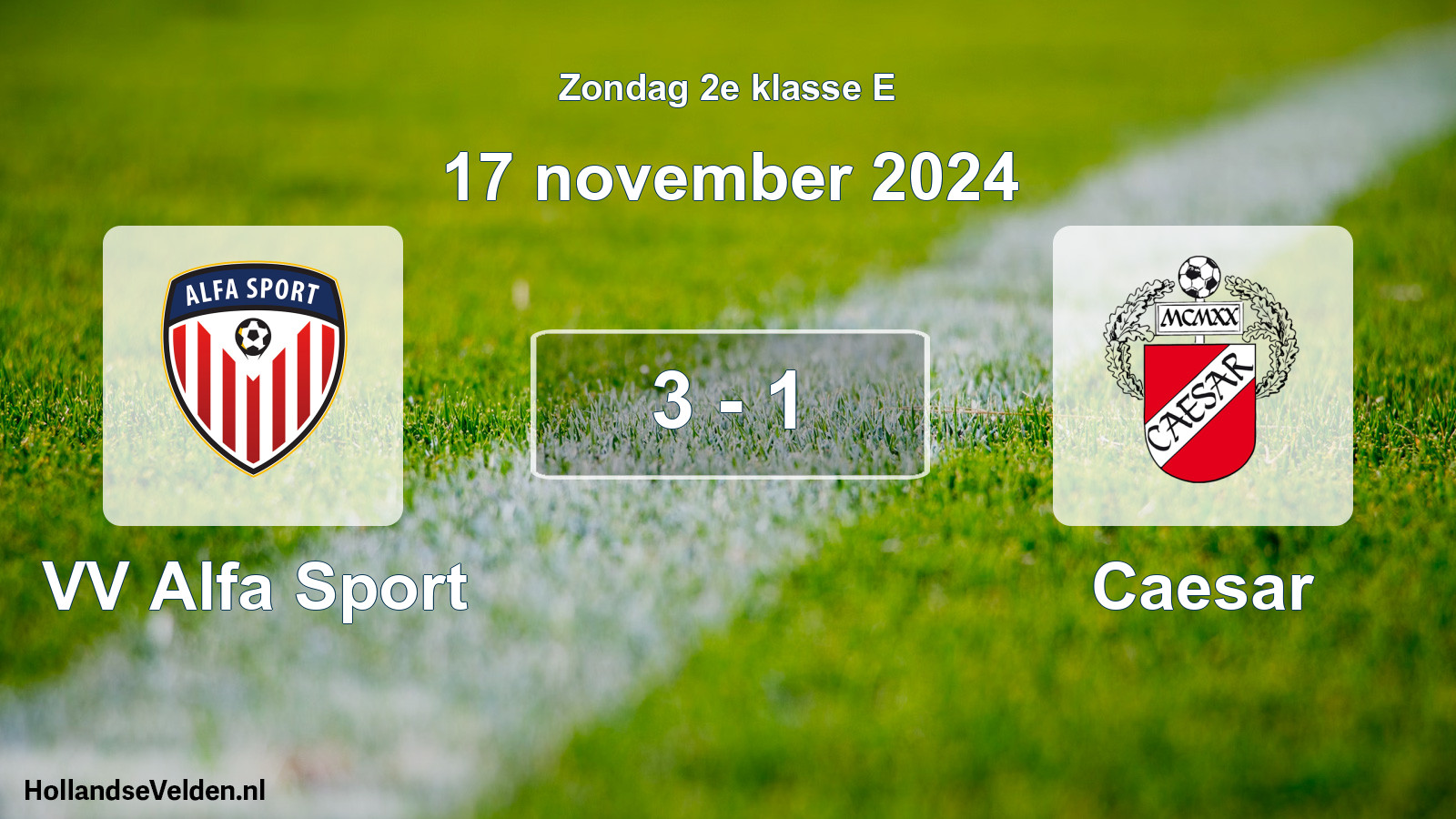 Total number of matches played: VV Alfa Sport - Caesar 3 - 1 (17 November 2024)