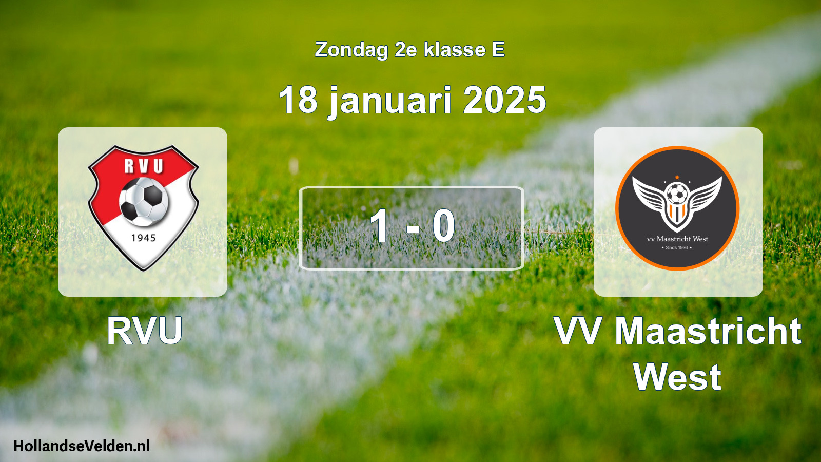 Total number of matches played: RVU - VV Maastricht West 1 - 0 (18 January 2025)