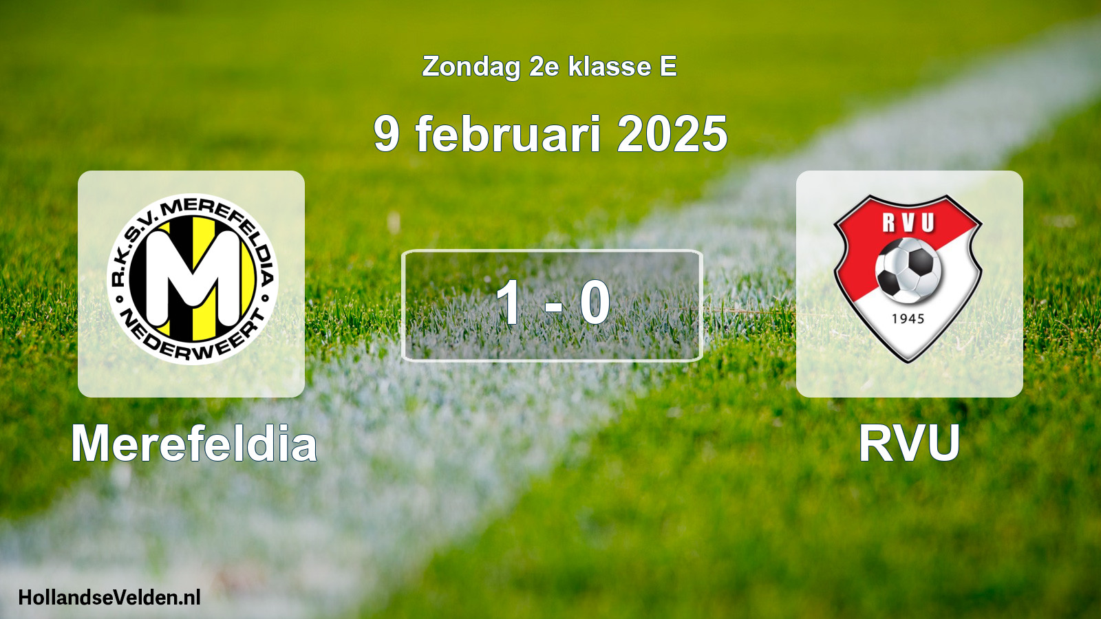 Total number of matches played: Merefeldia - RVU 1 - 0 (9 February 2025)