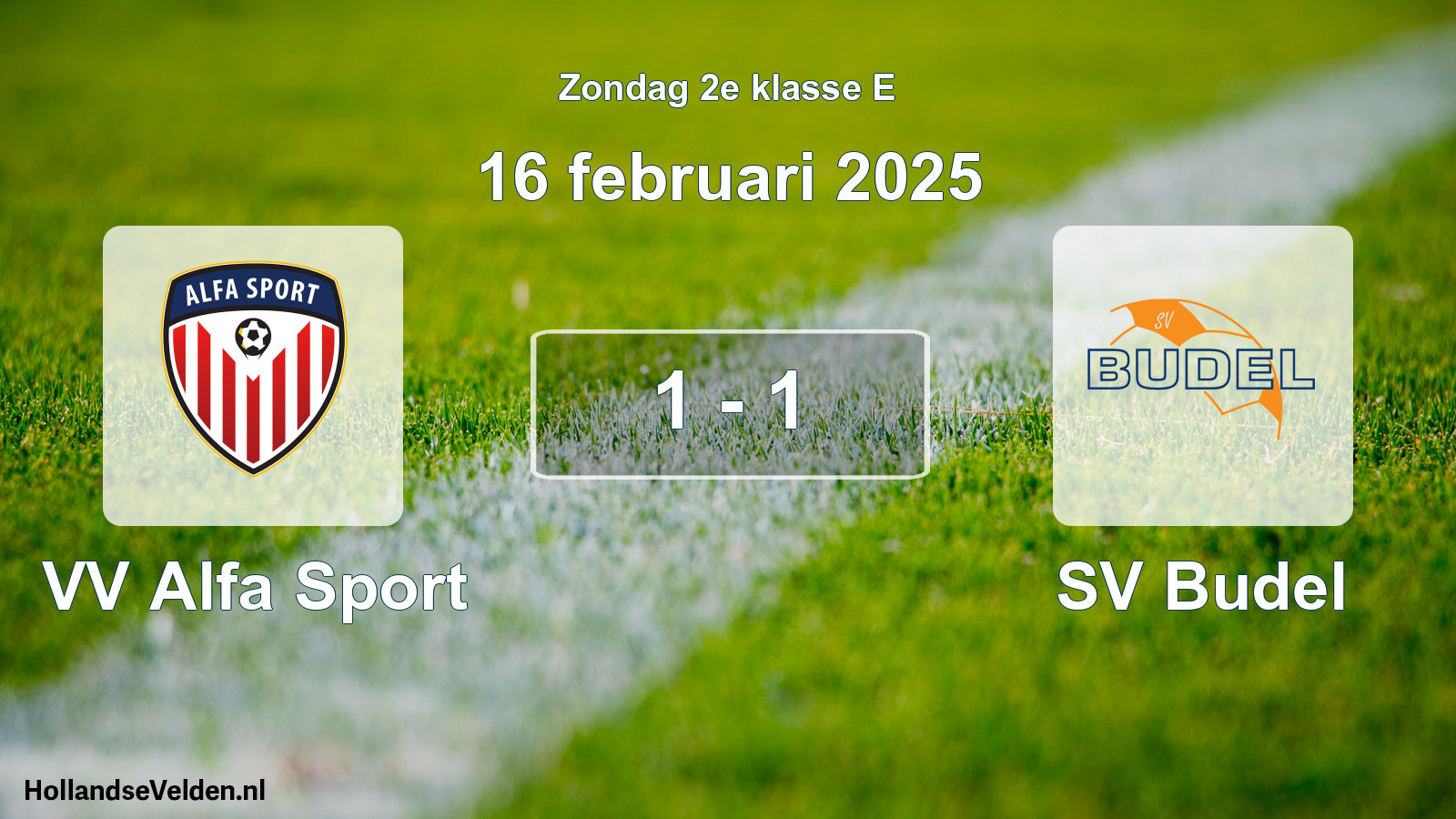Total number of matches played: VV Alfa Sport - SV Budel 1 - 1 (16 February 2025)