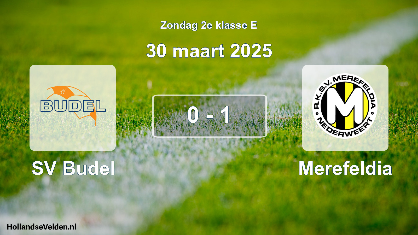 Total number of matches played: SV Budel - Merefeldia 0 - 1 (30 March 2025)