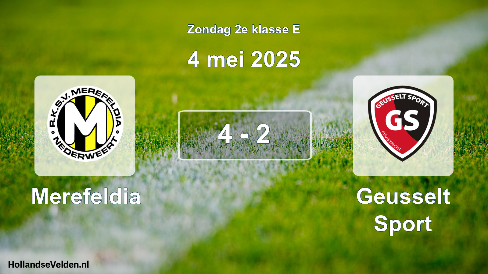 Total number of matches played: Merefeldia - Geusselt Sport 4 - 2 (4 May 2025)