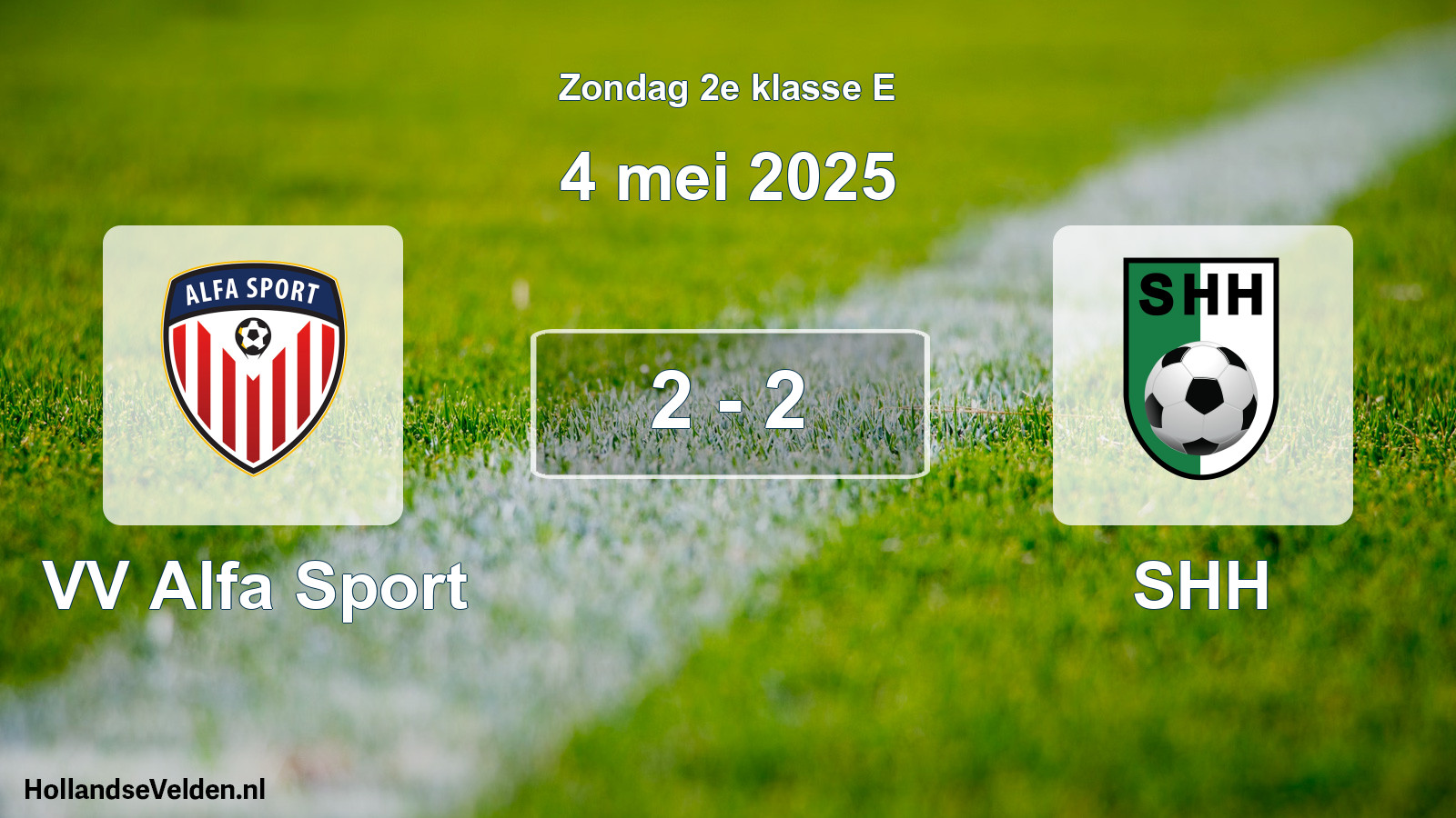 Total number of matches played: VV Alfa Sport - SHH 2 - 2 (4 May 2025)
