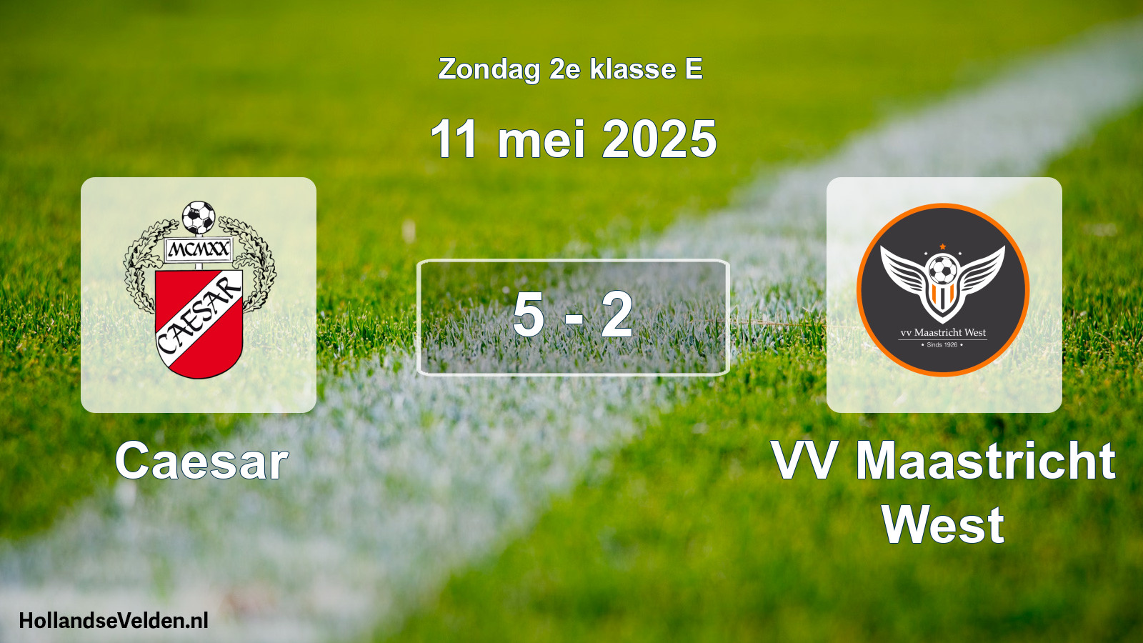 Total number of matches played: Caesar - VV Maastricht West 5 - 2 (11 May 2025)