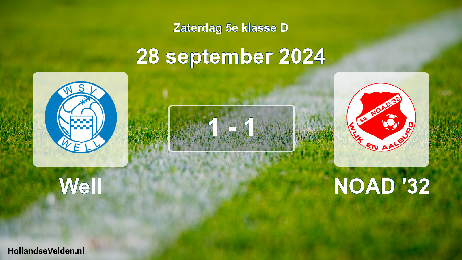 Total number of matches played: Well - NOAD '32 1 - 1 (28 September 2024)