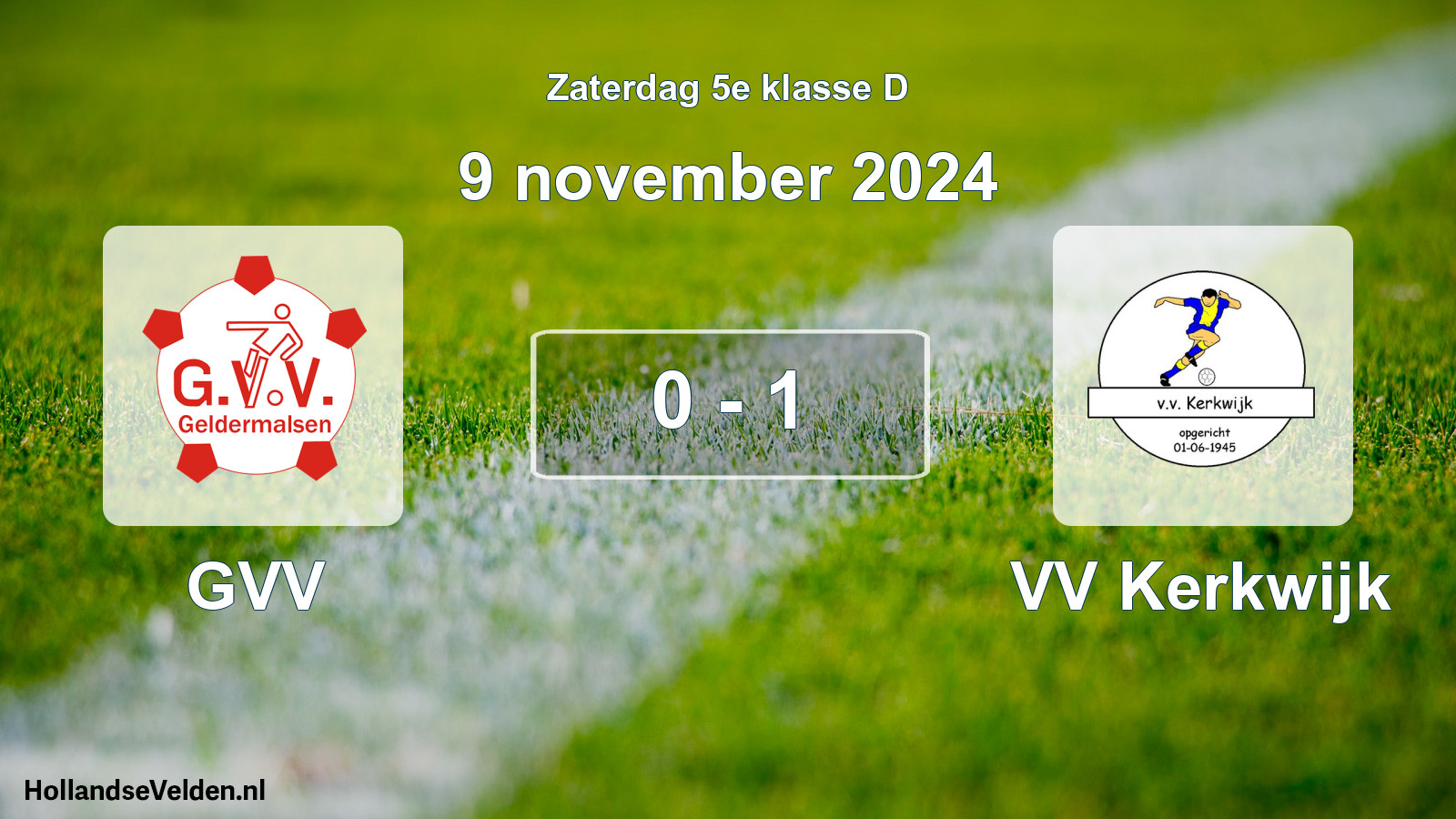 Total number of matches played: GVV - VV Kerkwijk 0 - 1 (9 November 2024)