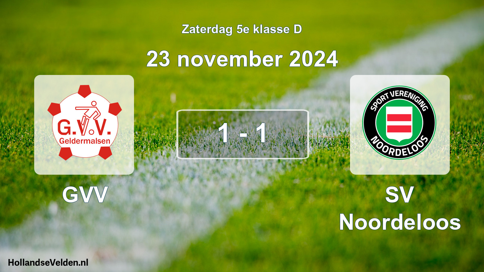 Total number of matches played: GVV - SV Noordeloos 1 - 1 (23 November 2024)