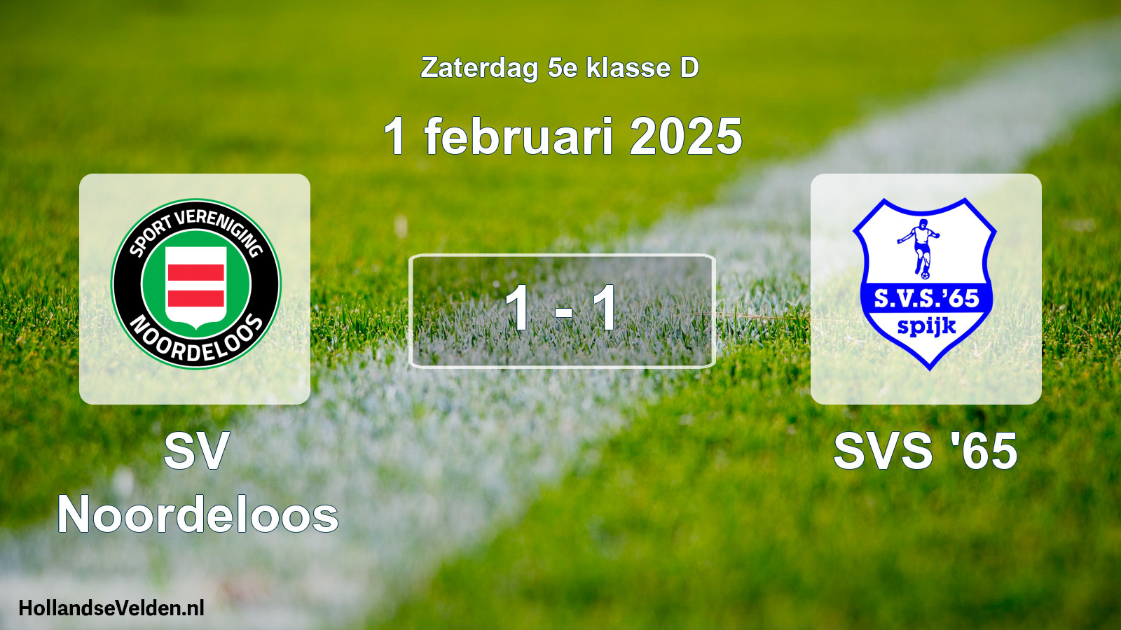 Total number of matches played: SV Noordeloos - SVS '65 1 - 1 (1 February 2025)