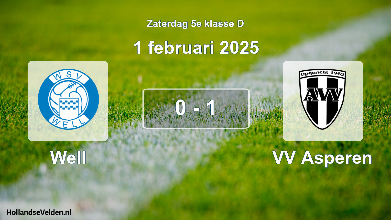 Total number of matches played: Well - VV Asperen 0 - 1 (1 February 2025)