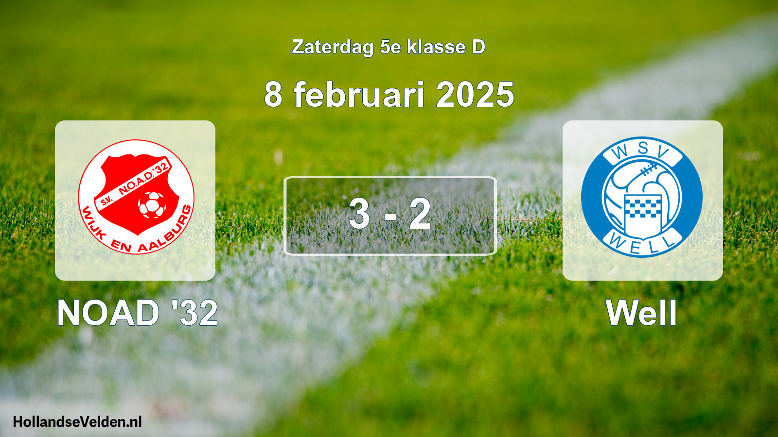 Total number of matches played: NOAD '32 - Well 3 - 2 (8 February 2025)