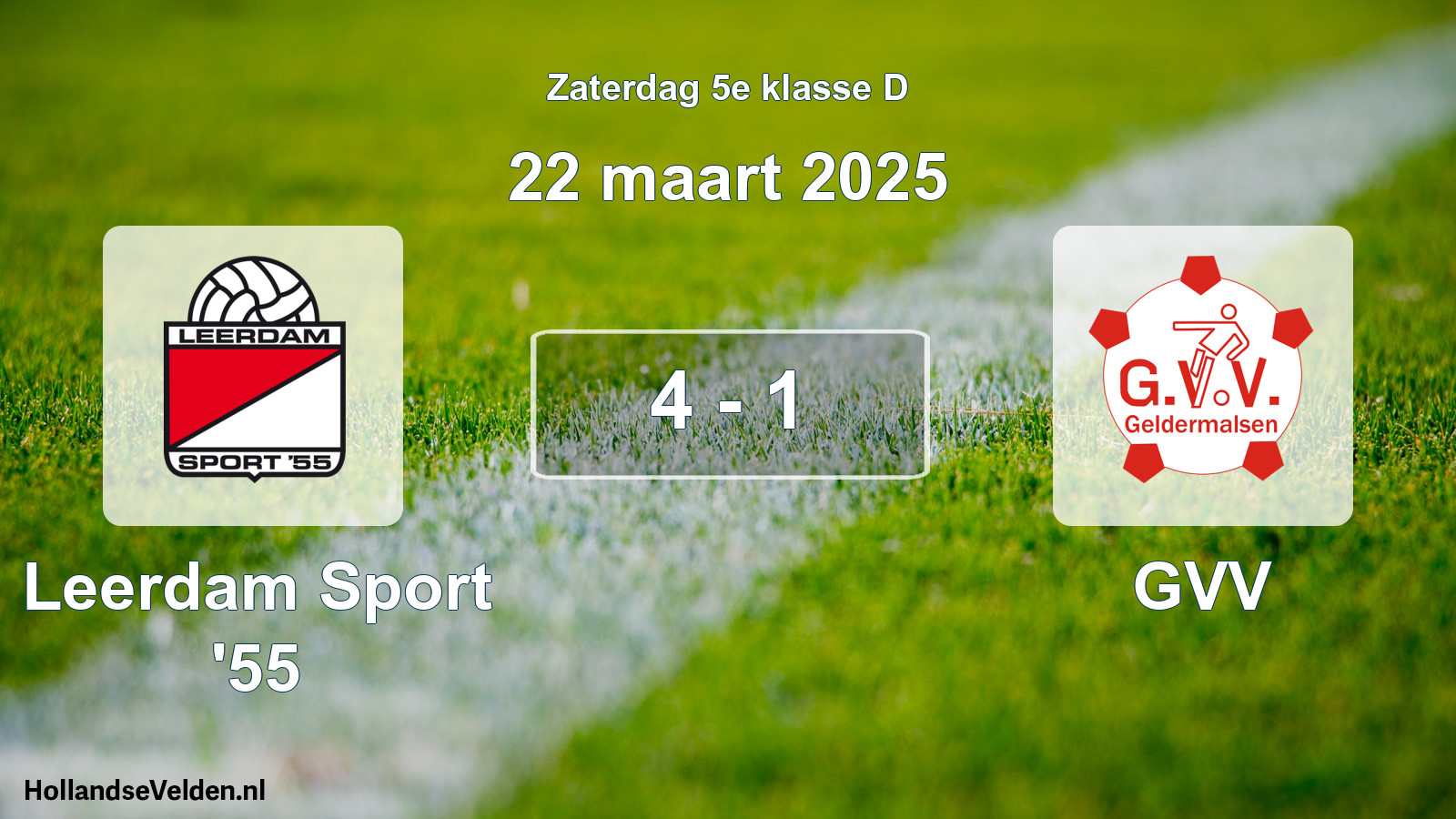 Total number of matches played: Leerdam Sport '55 - GVV 4 - 1 (22 March 2025)