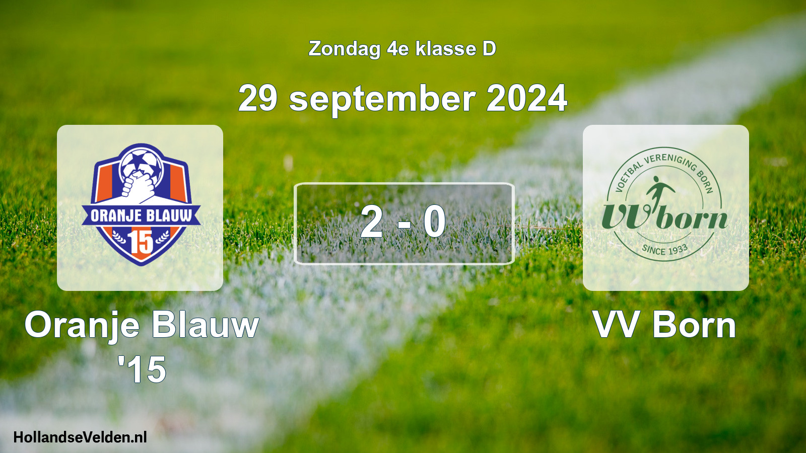 Total number of matches played: Oranje Blauw '15 - VV Born 2 - 0 (29 September 2024)