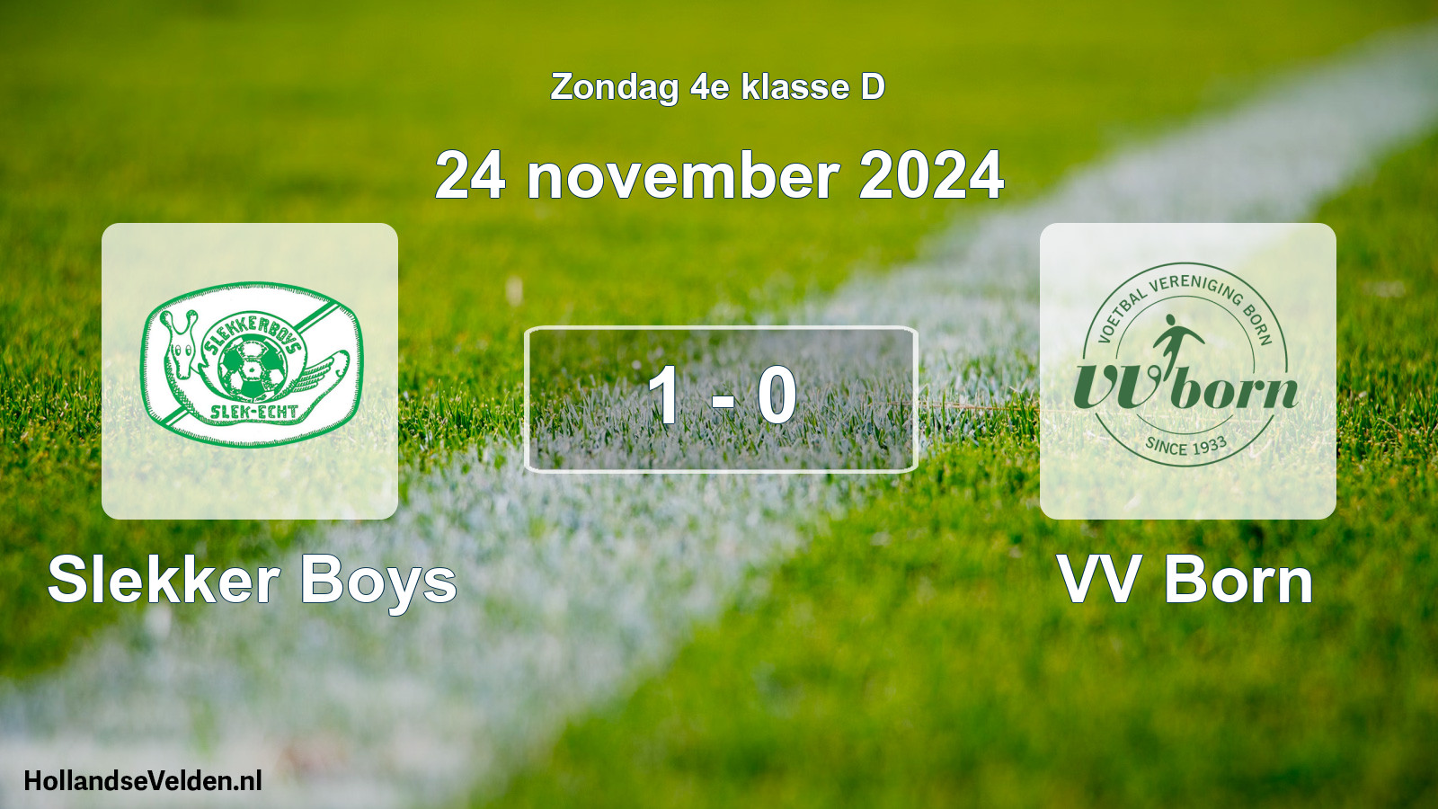 Total number of matches played: Slekker Boys - VV Born 1 - 0 (24 November 2024)