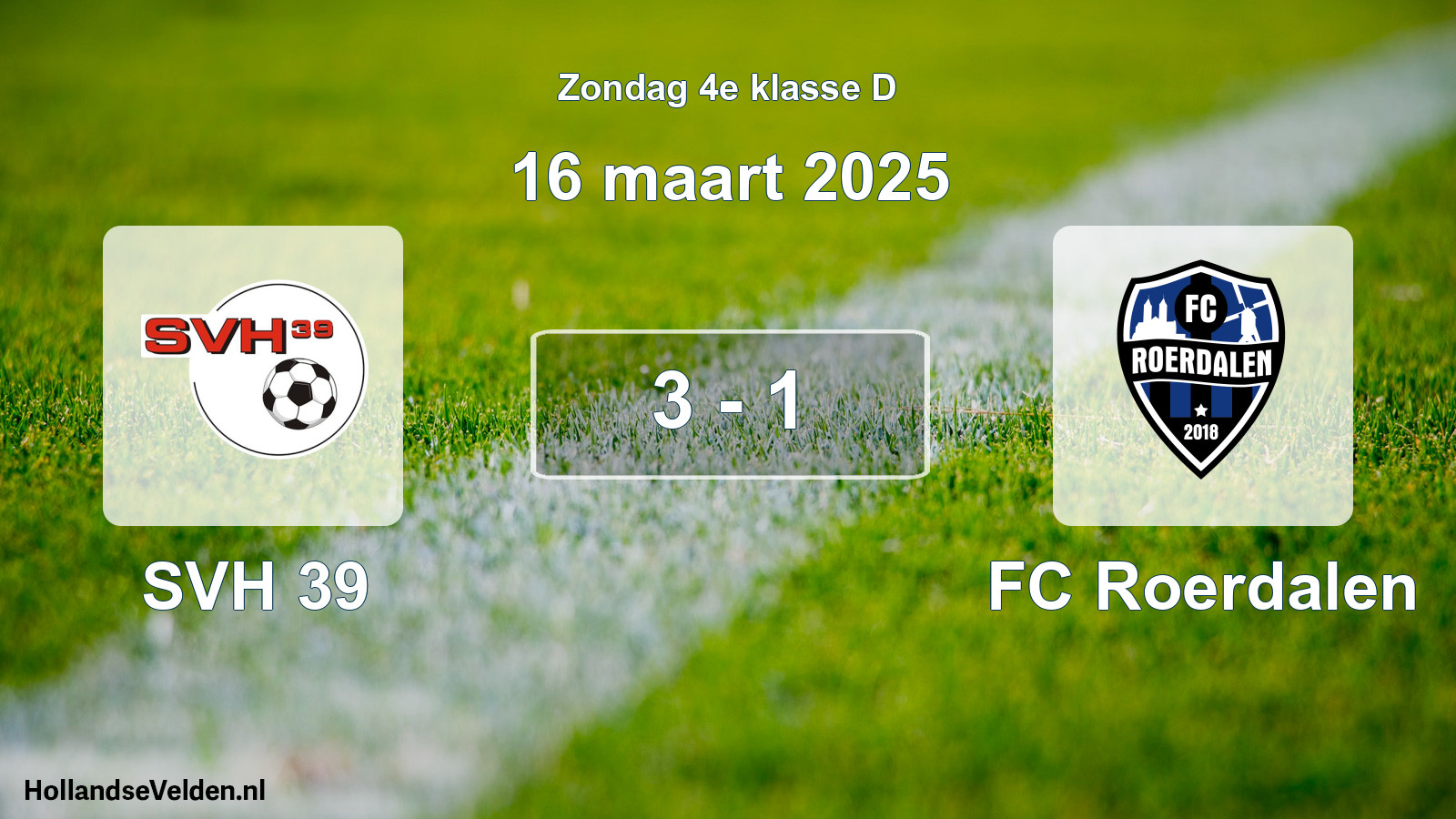 Total number of matches played: SVH 39 - FC Roerdalen 3 - 1 (16 March 2025)